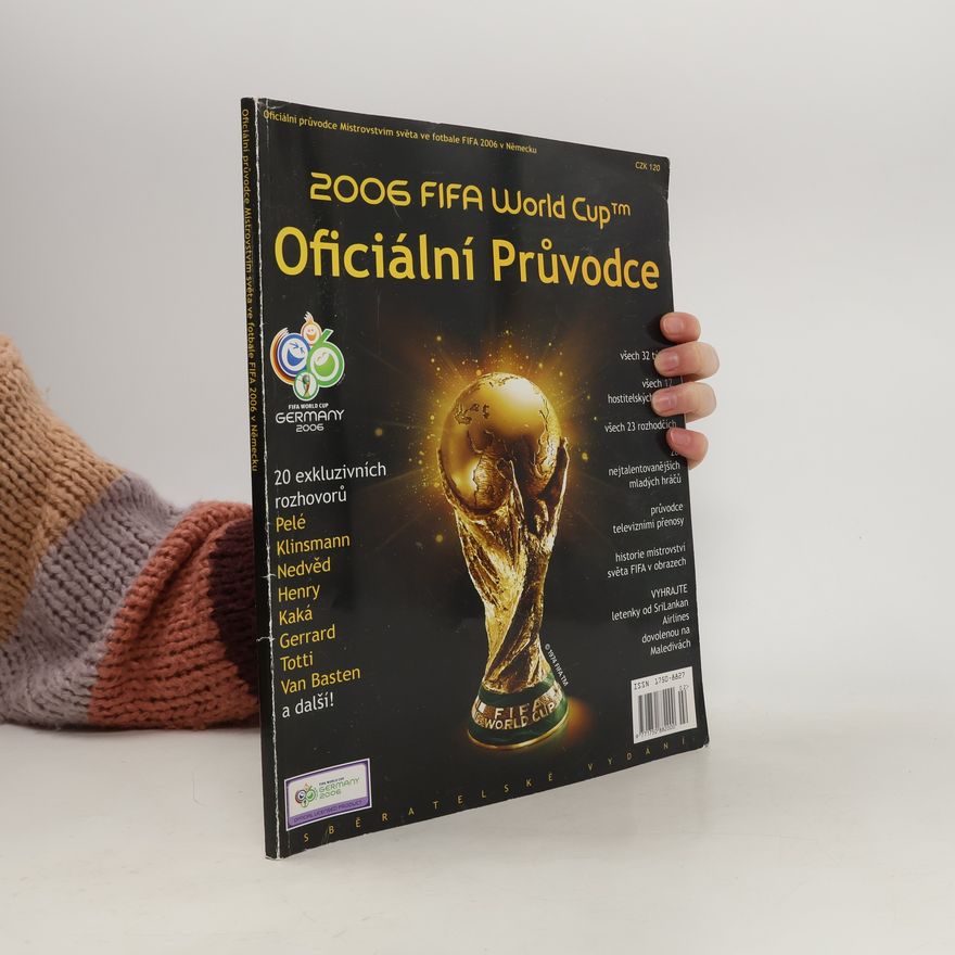 Collectif d'auteurs 2006 FIFA World Cup. Oficiální průvodce
