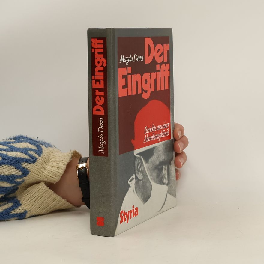 Magda Dénes Der Eingriff