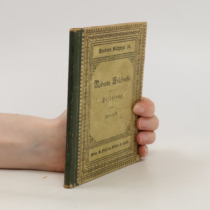 Helene Stökl Ambros Bücherei 10. Roberts Erlebnisse