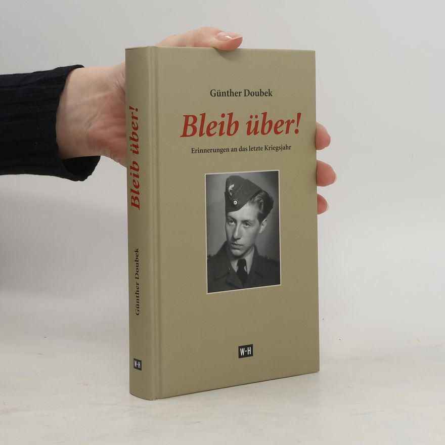 Günther Doubek Bleib über!