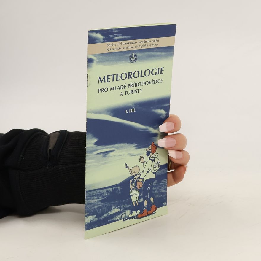 AA.VV. Meteorologie pro mladé přírodovědce a turisty I. díl