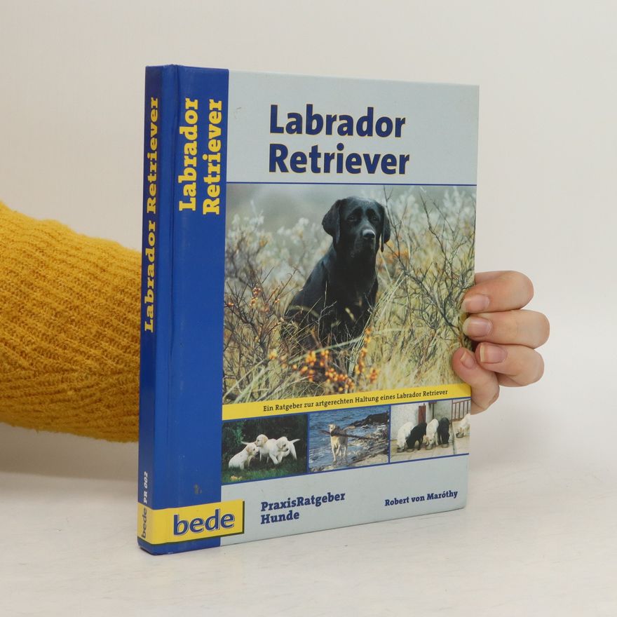 Robert von Maróthy Labrador Retriever