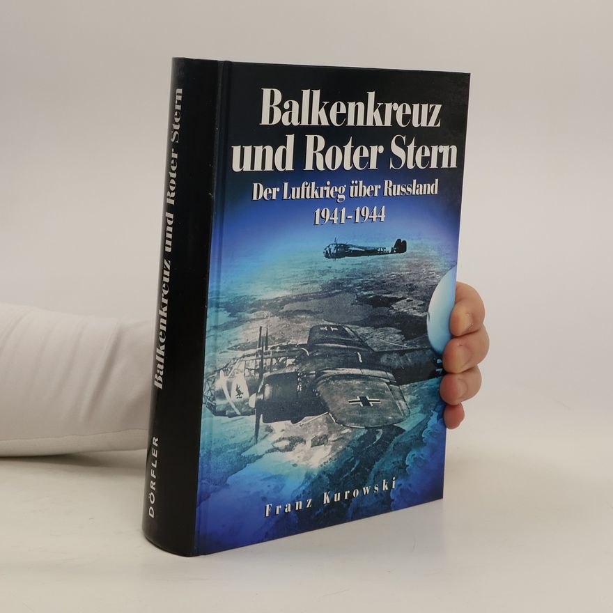 Franz Kurowski Balkenkreuz und roter Stern
