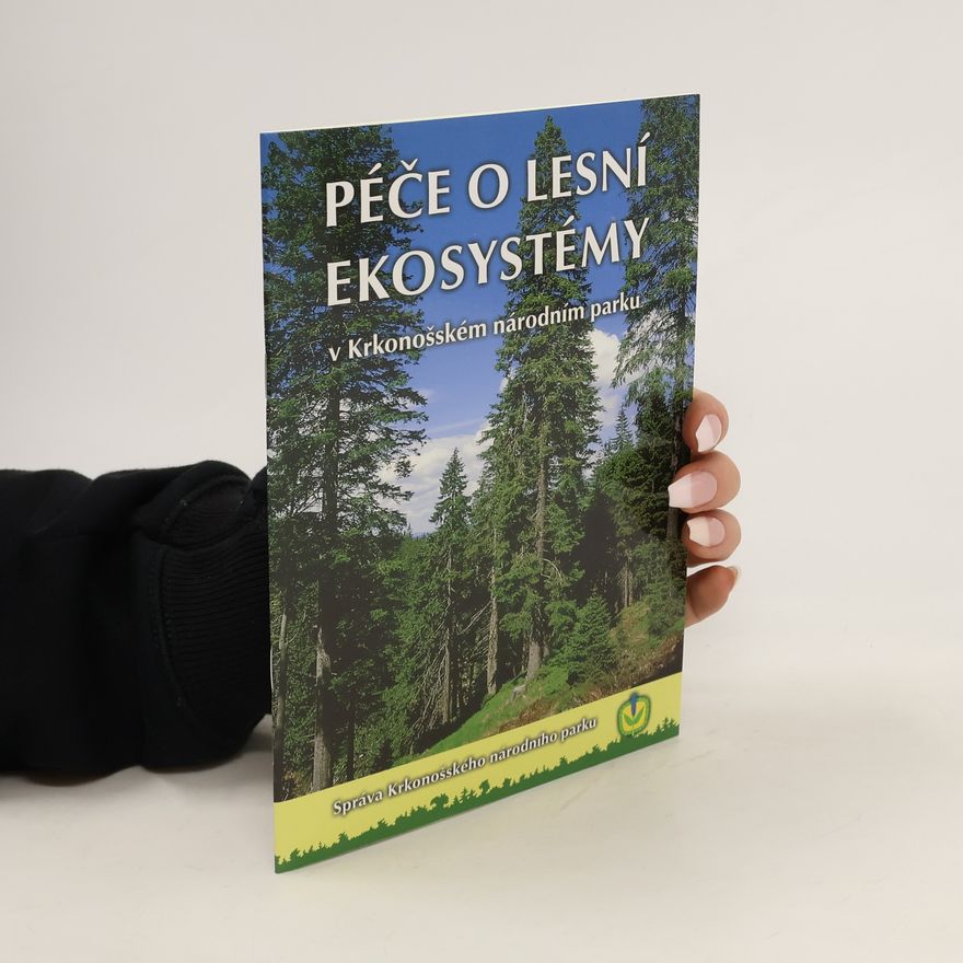 Jaromír Gebas Péče o lesní ekosystémy v Krkonošském národním parku