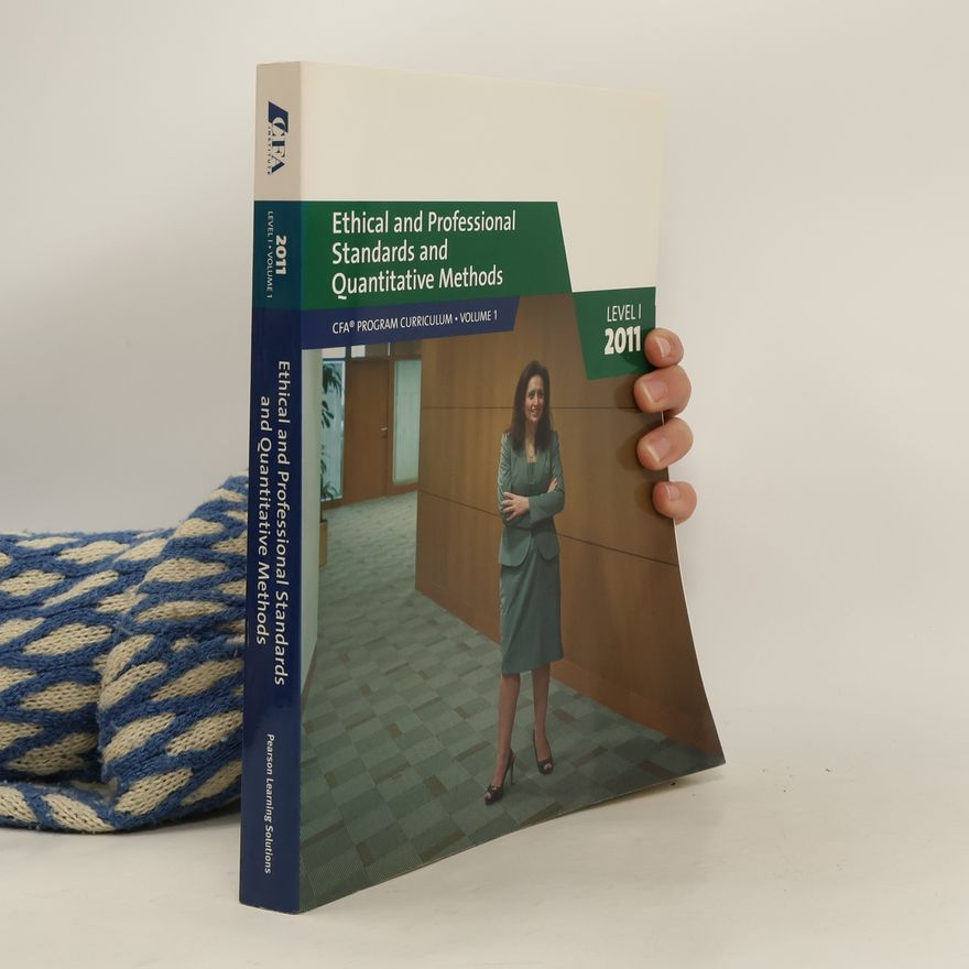 Autorenkollektiv Ethical and Professional Standards and Quantitative Methods