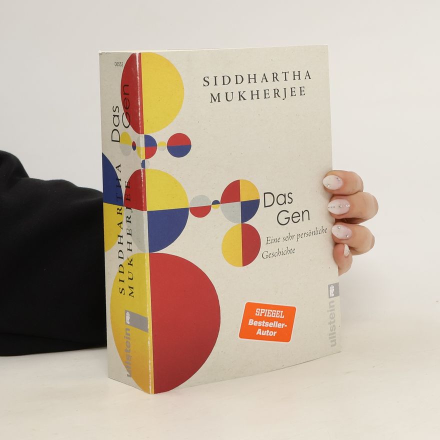 Siddhartha Mukherjee Das Gen