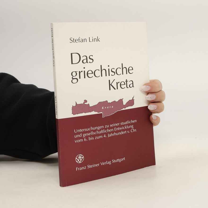 Stefan Link Das griechische Kreta