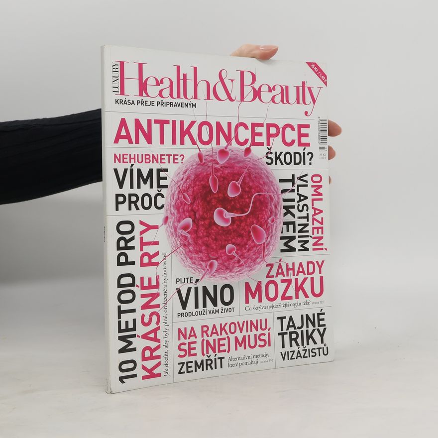 Kolektiv autorů Luxury Health & Beauty No. 007