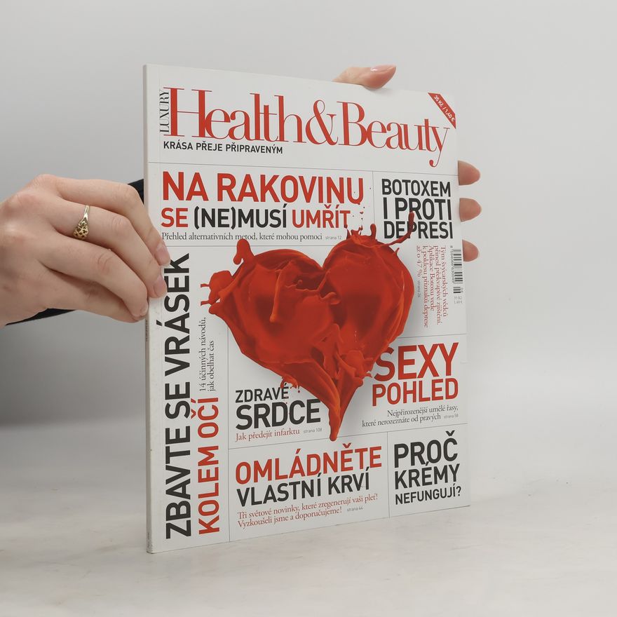 Kolektiv autorů Luxury Health & Beauty No. 006