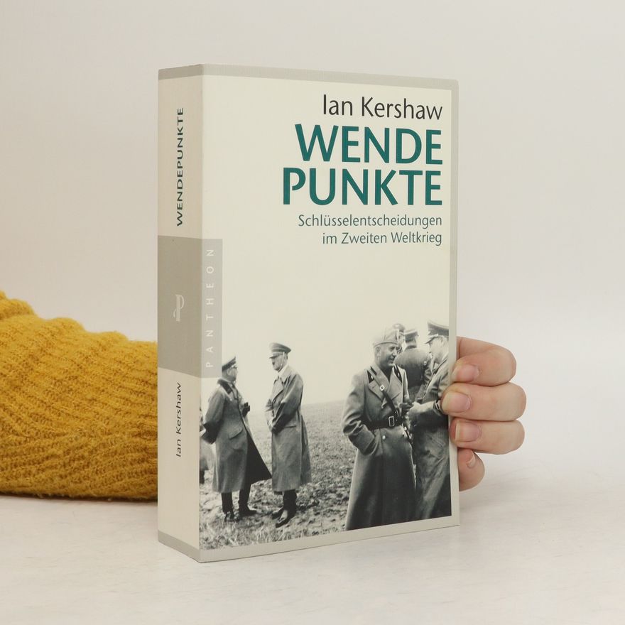 Ian Kershaw Wendepunkte