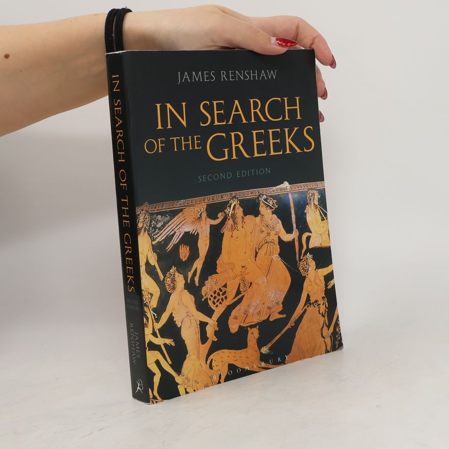 Robert Hancock-Jones In Search of the Greeks Second Edition