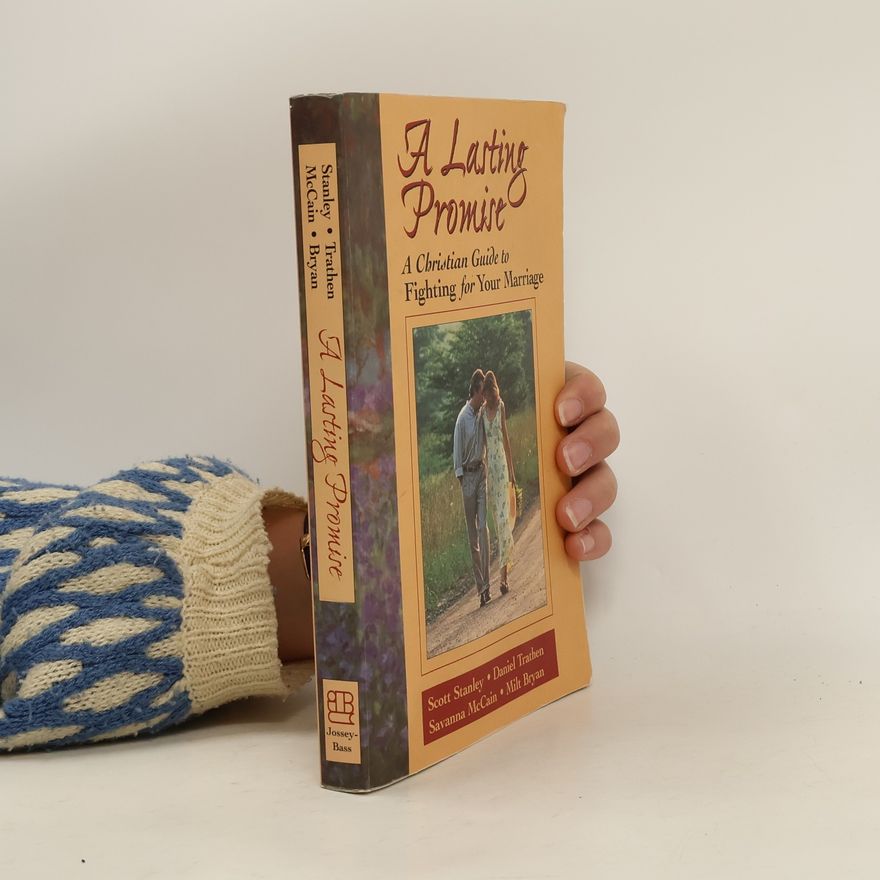 Scott M. Stanley A Lasting Promise