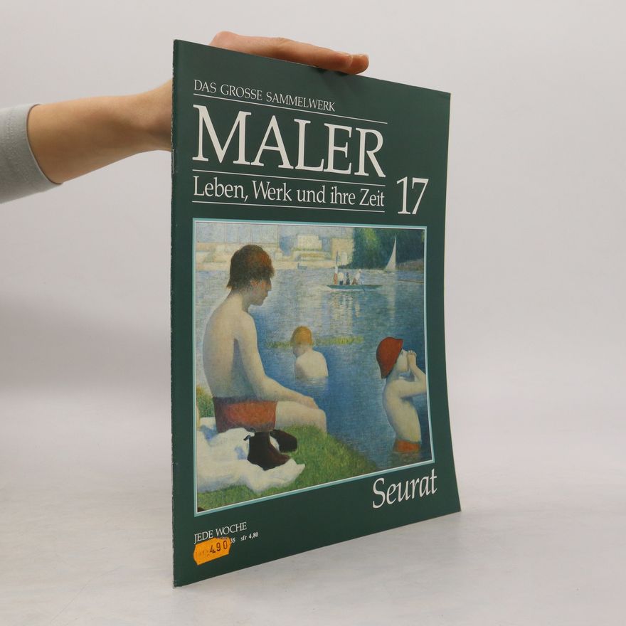 Various authors Das Grosse Sammelwerk. Maler. Leben, Werk und ihre Zeit 17