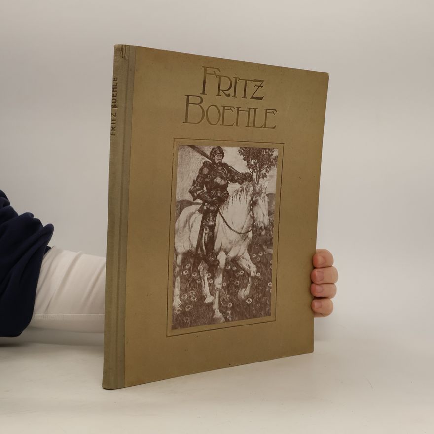 Rudolf Klein Fritz Boehle. Mit 54 Originalreproduktionen und 1 Gravure