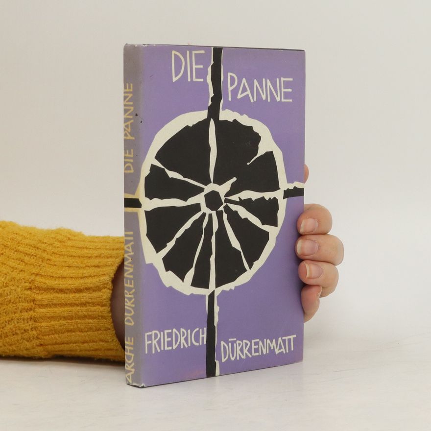 Friedrich Dürrenmatt Die Panne