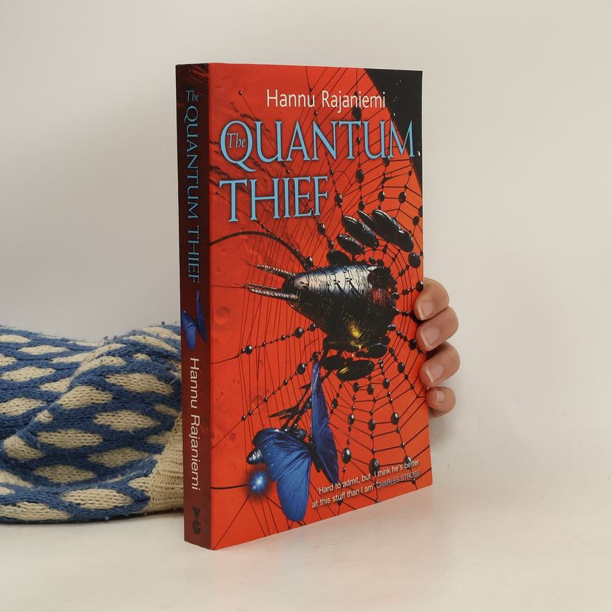 Hannu Rajaniemi The Quantum Thief