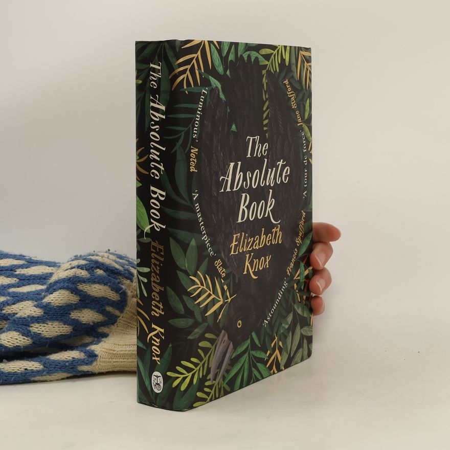Elizabeth Knox The Absolute Book