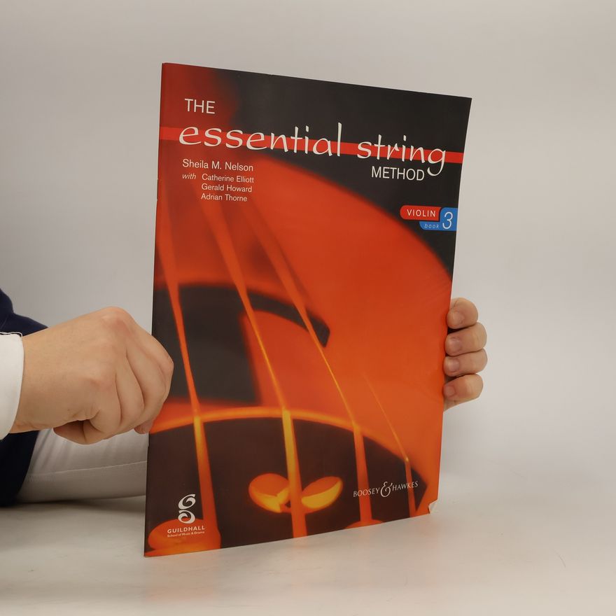 Sheila M. Nelson The essential string method, Book 3