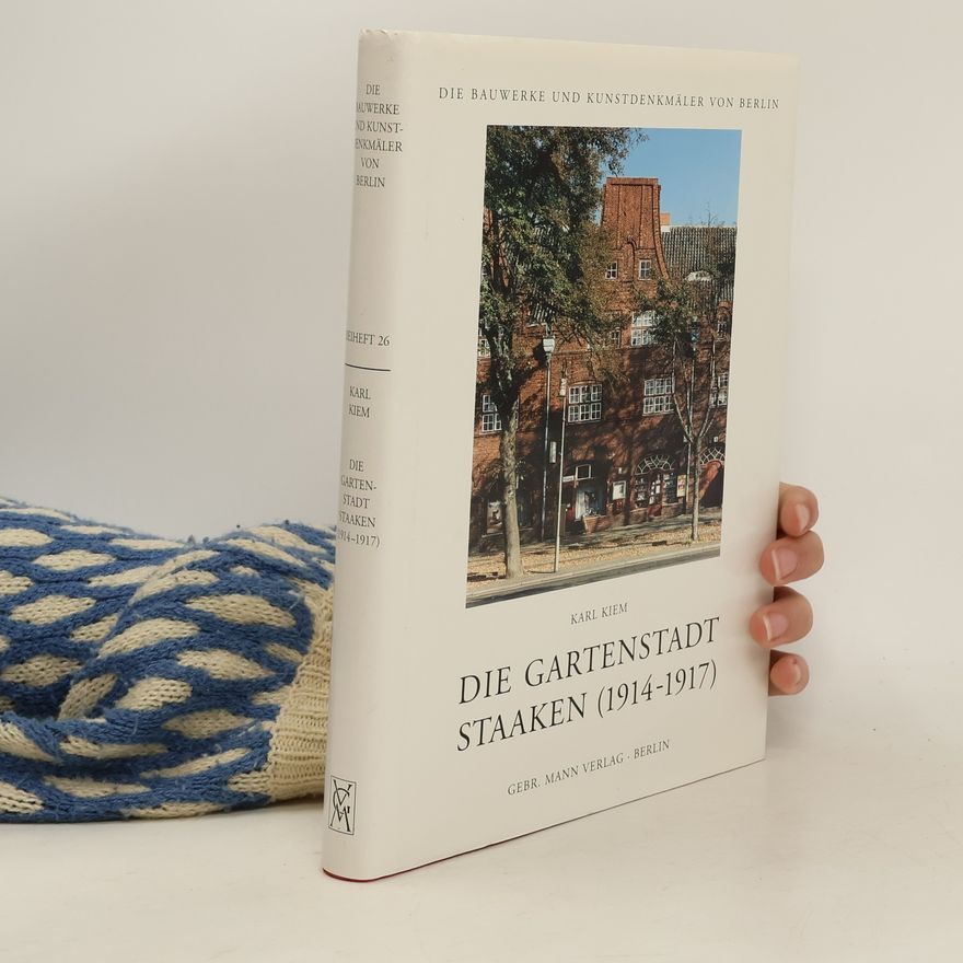 Karl Kiem Die Gartenstadt Staaken