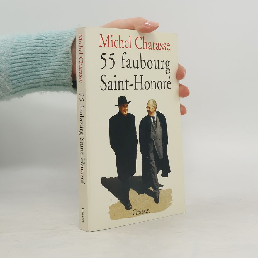 Michel Charasse 55 faubourg Saint - Honoré
