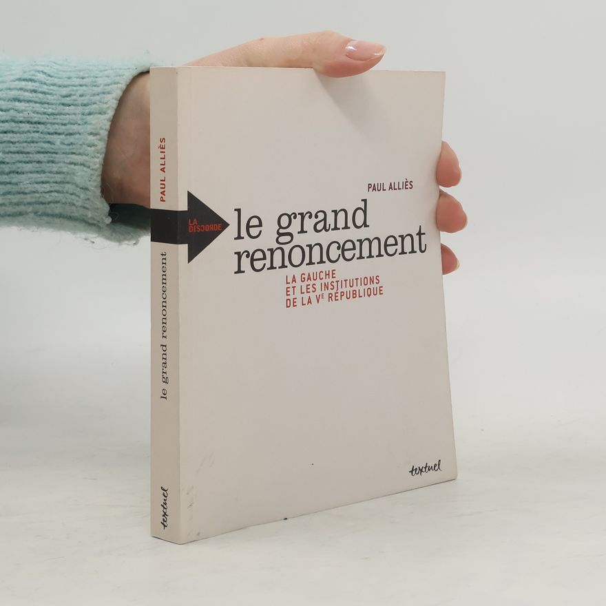 Paul Alliès Le grand renoncement