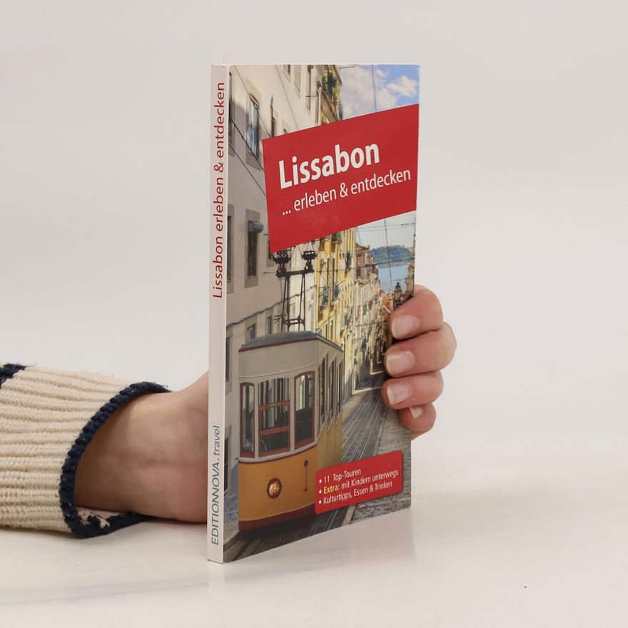 Autorenkollektiv Lissabon... Erleben & entdecken