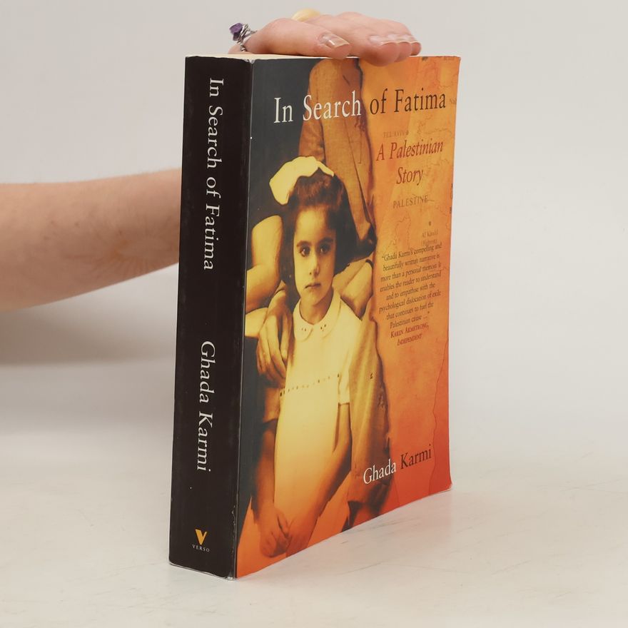 Ghada Karmi In Search of Fatima