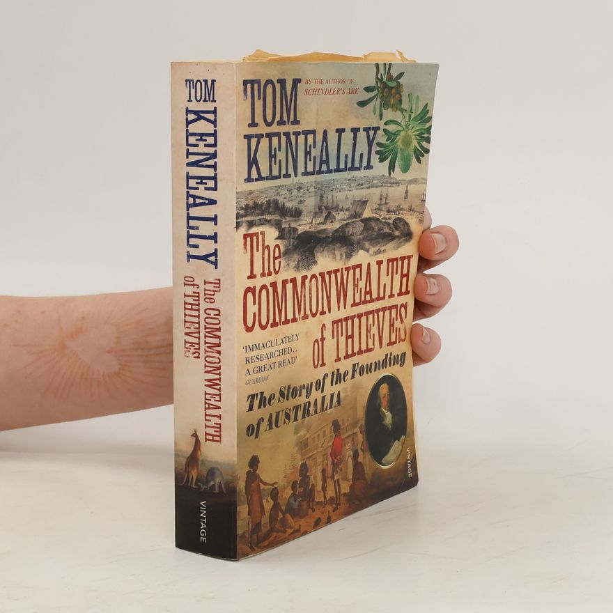 Thomas Keneally The Commonwealth of Thieves