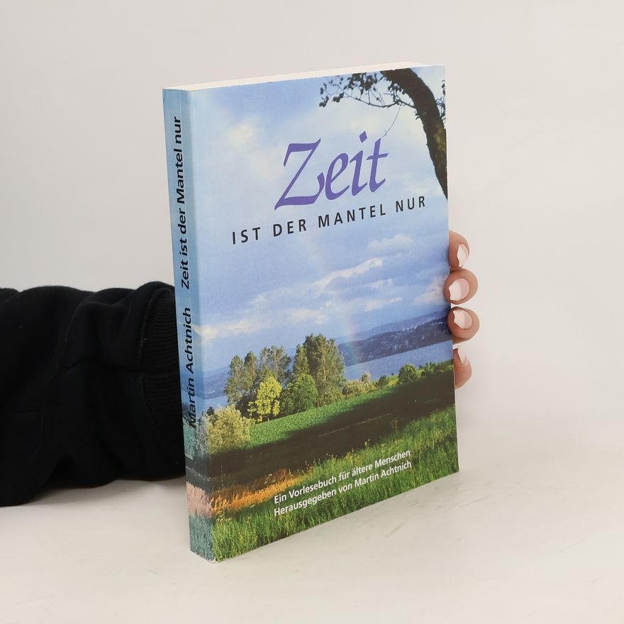 Martin Achtnich Zeit ist der Mantel nur