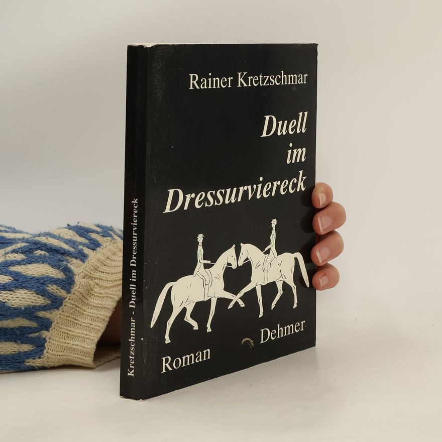 Rainer Kretzschmar Duell im Dressurviereck.