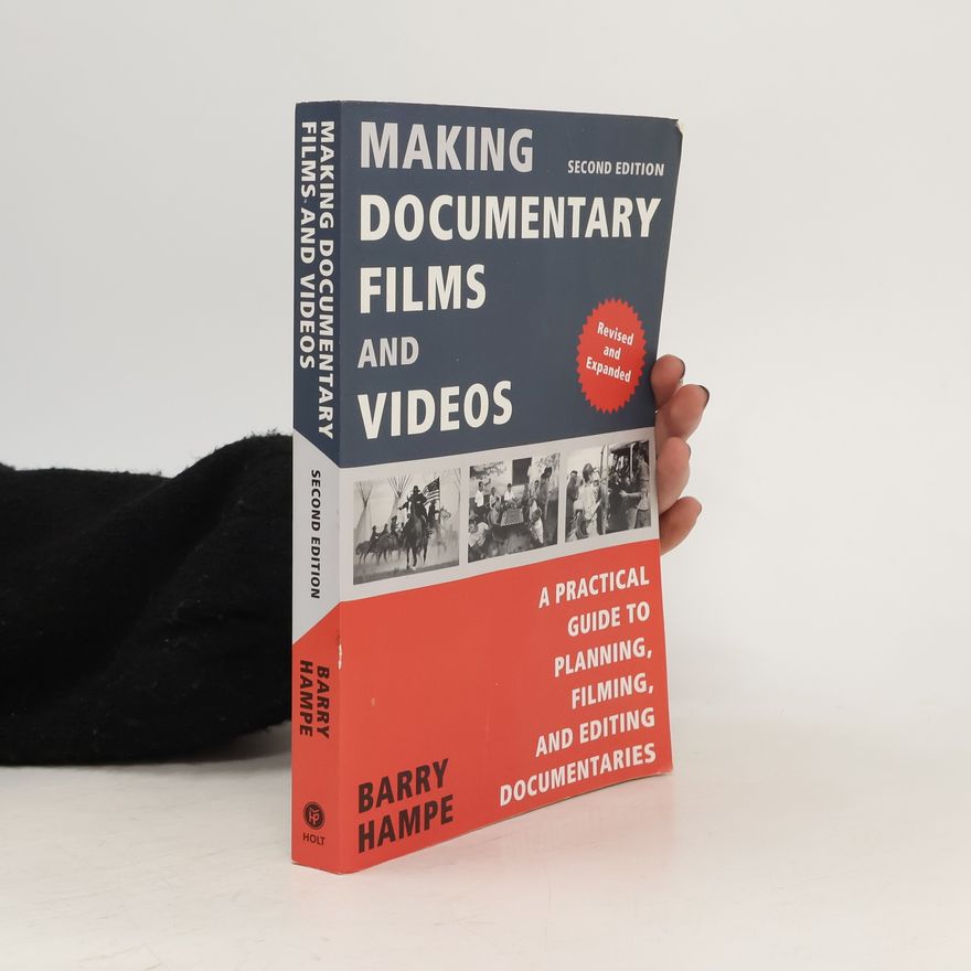 Barry Hampe Making Documentary Film and Videos