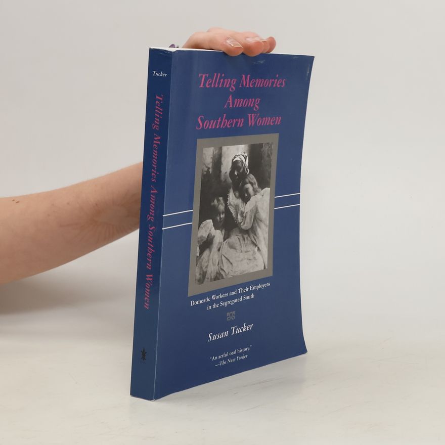 Susan Martin Tucker Telling Memories Among Southern Women