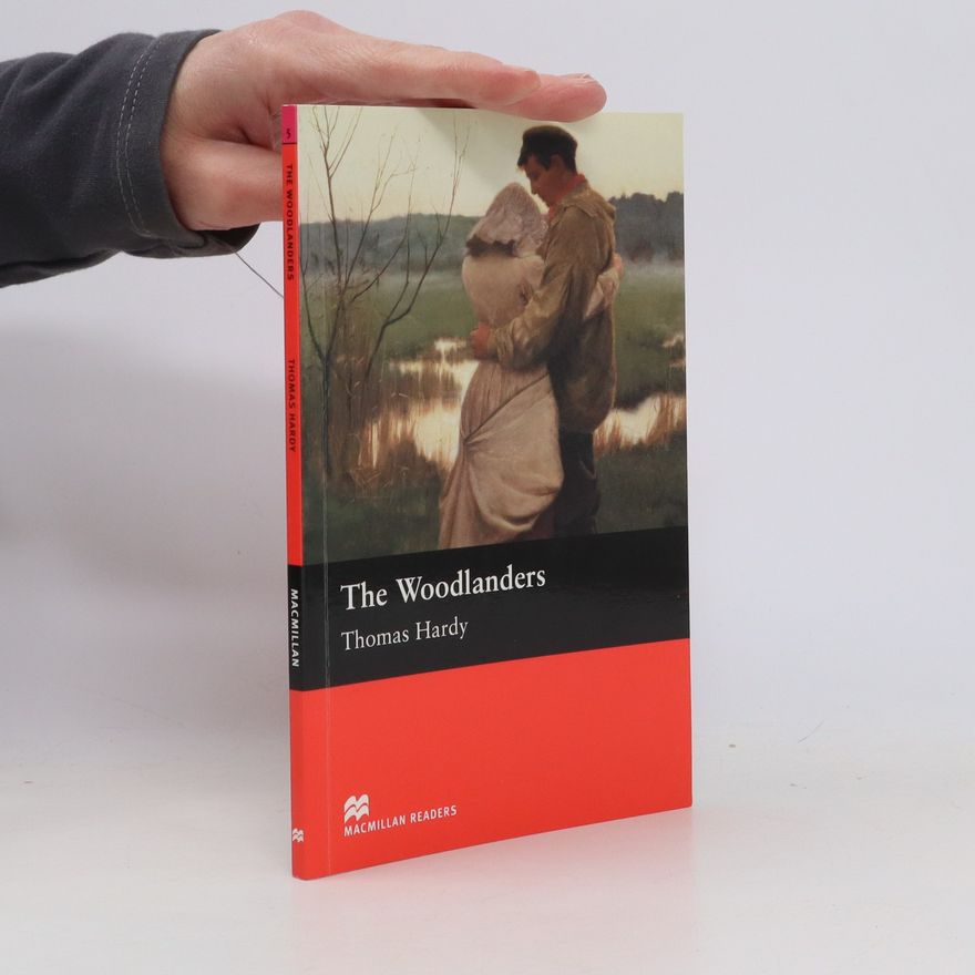 Thomas Hardy The woodlanders