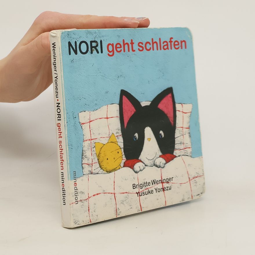Brigitte Weninger Nori geht schlafen