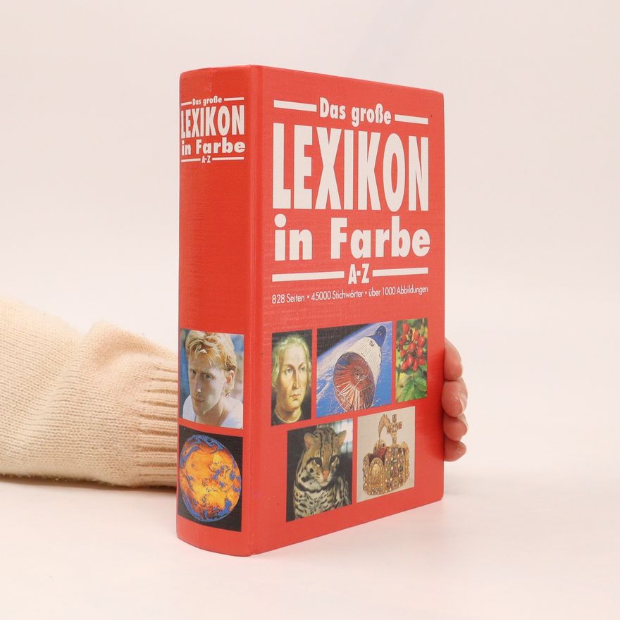 Autorenkollektiv Das große Lexikon in Farbe A-Z