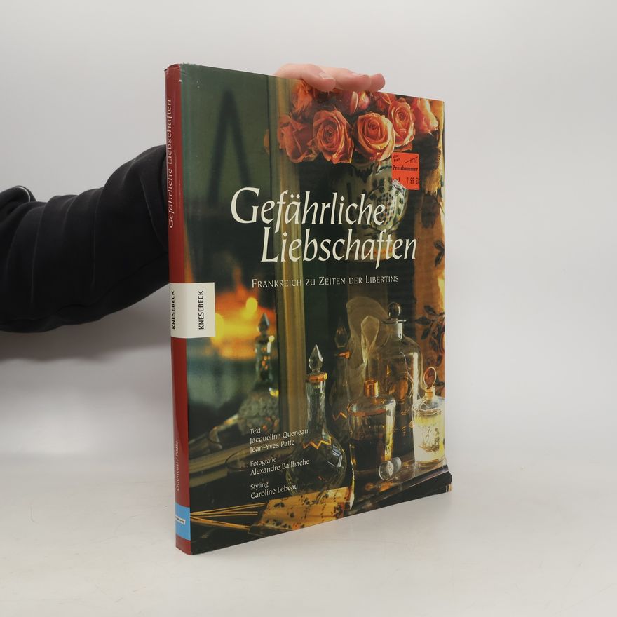 Jacqueline Queneau Gefährliche Liebschaften