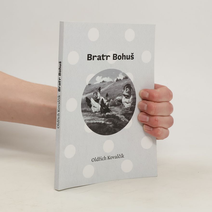Oldřich Kovalčík Bratr Bohuš