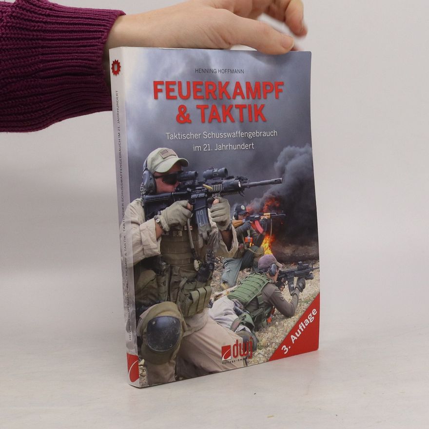Henning Hoffmann Feuerkampf & Taktik