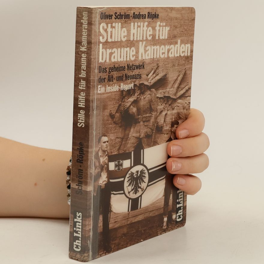 Oliver Schröm Stille Hilfe für braune Kameraden