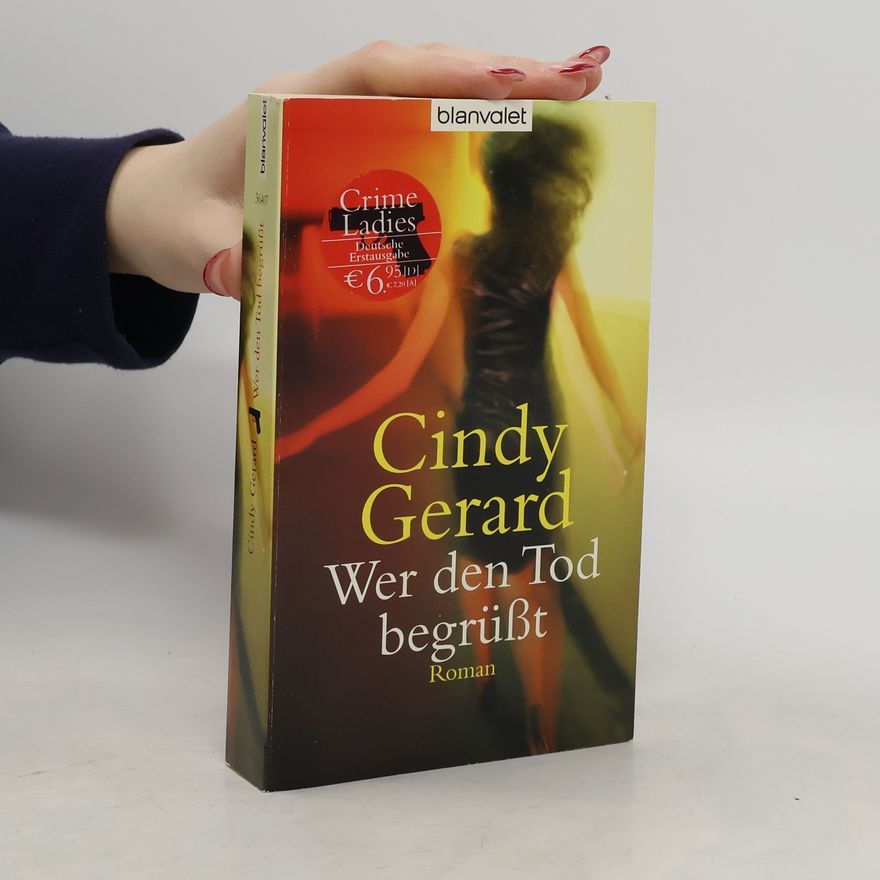 Cindy Gerard Wer den Tod begrüßt
