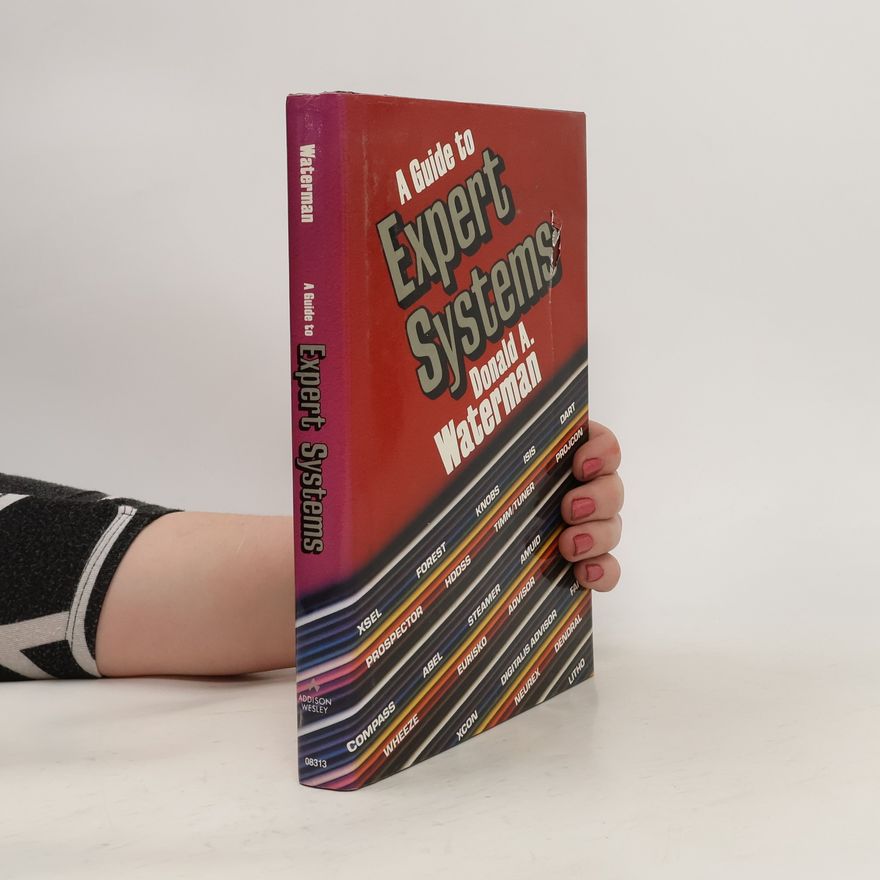 Donald A. Waterman A Guide to Expert Systems