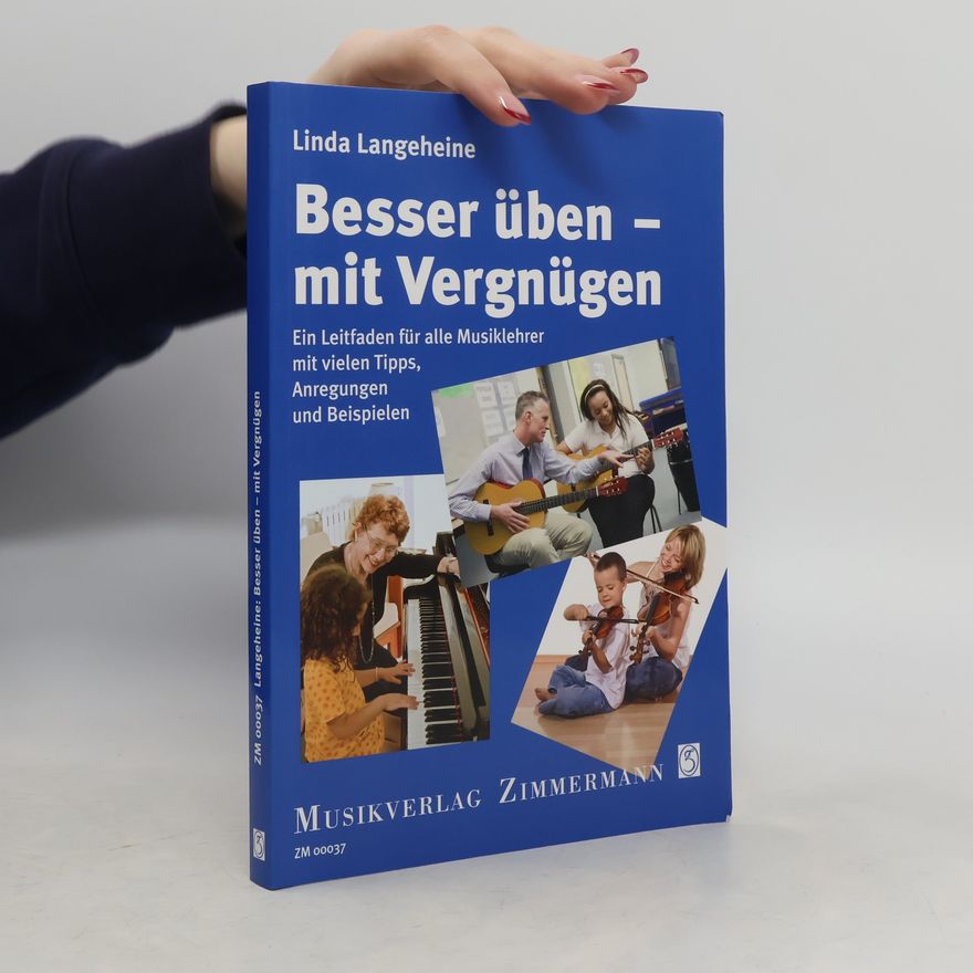 Linda Langeheine Besser üben - mit Vergnügen