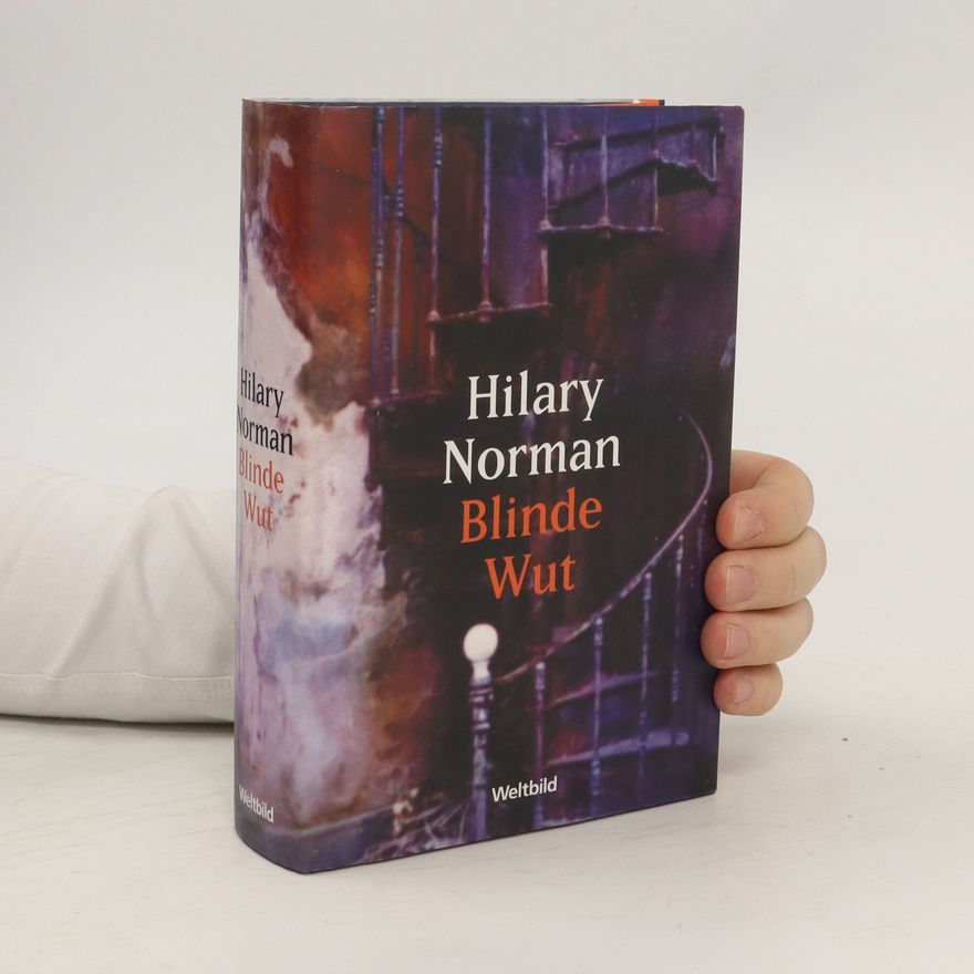 Hilary Norman Blinde Wut
