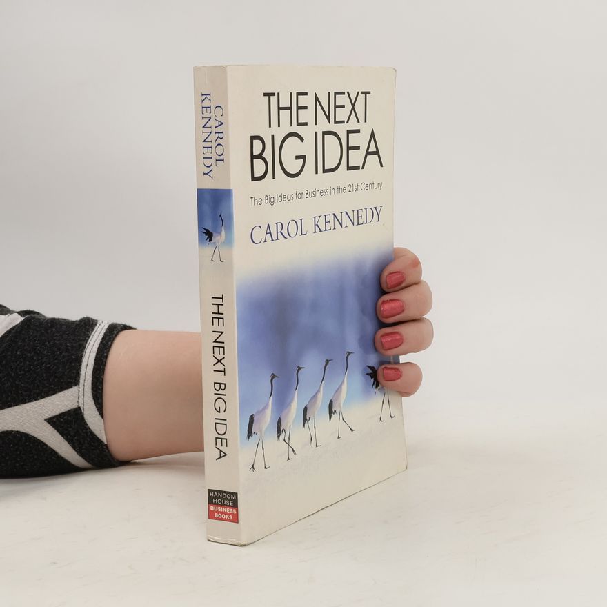 Carol Kennedy The Next Big Idea