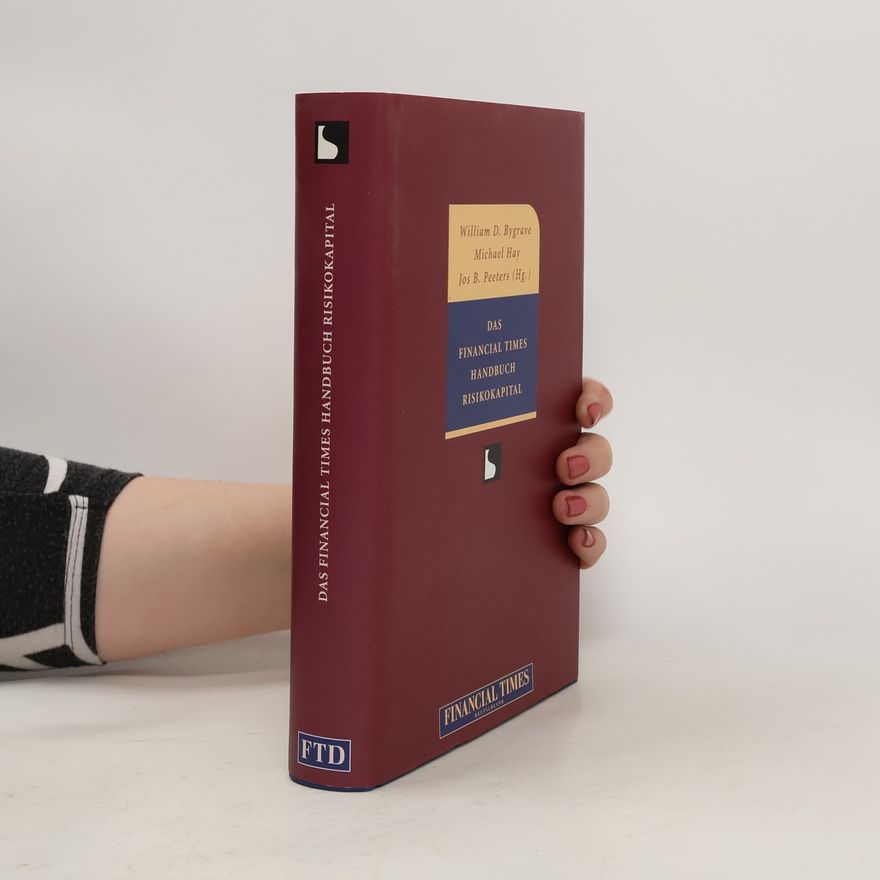 William D. Bygrave Das Financial-times-Handbuch Risikokapital