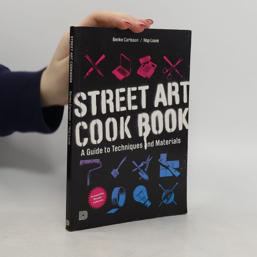 Benke Carlsson Street Art Cookbook