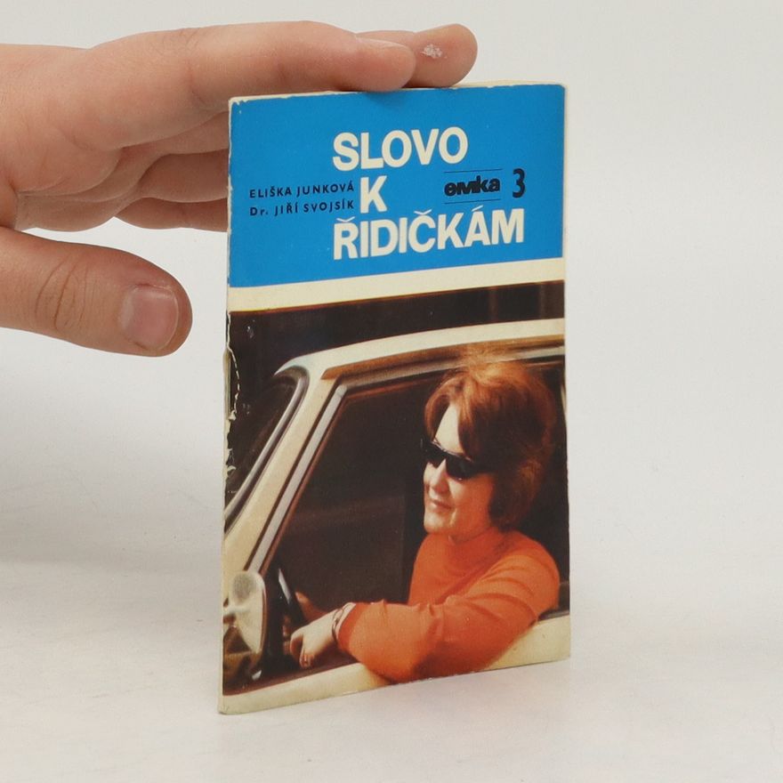 Jiří Svojsík Slovo k řidičkám 3