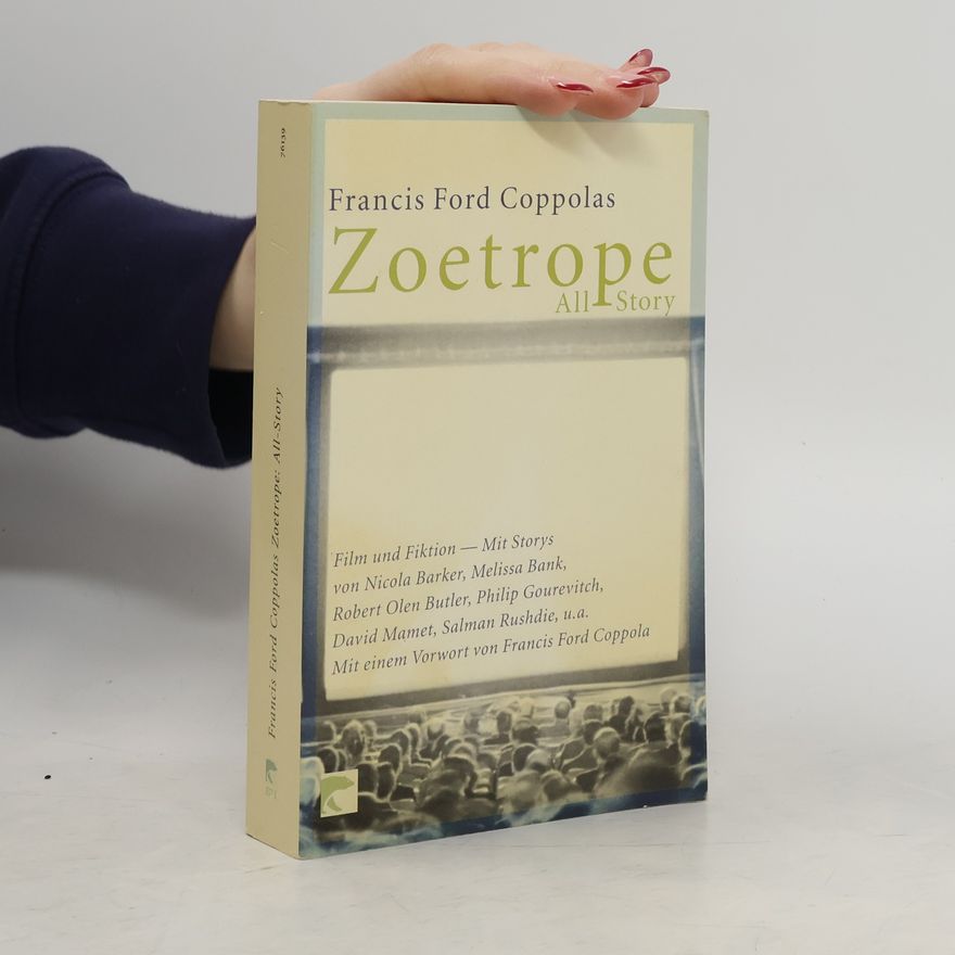 Francis Ford Coppola Zoetrope. All Story