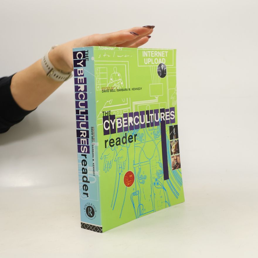 Barbara M Kennedy The Cybercultures reader