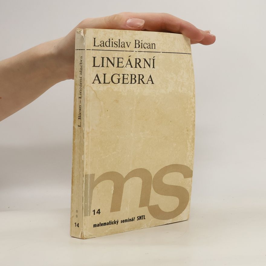 Ladislav Bican Lineární algebra v úlohách